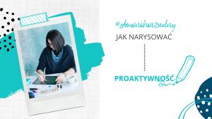 jak narysować proaktywność